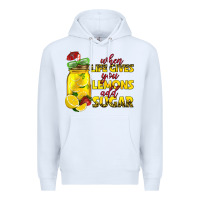 White when life gives you lemons add sugar Premium Hoodie - texasbilliewilder