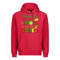 Cardinal when life gives you lemons grab the vodka Premium Hoodie - texasbilliewilder
