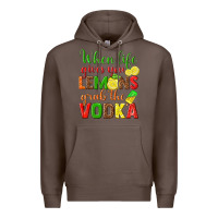 When Life Gives You Lemons Grab The Vodka Premium Hoodie | Teevron