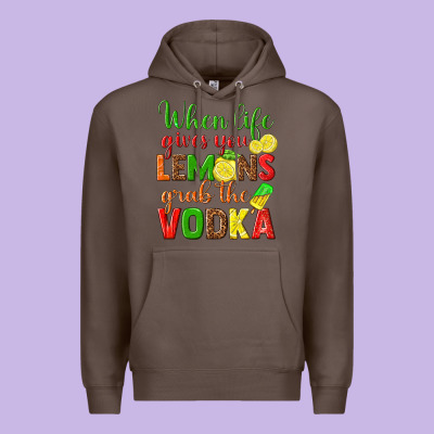 When Life Gives You Lemons Grab The Vodka Premium Hoodie Designed By Texasbilliewilder