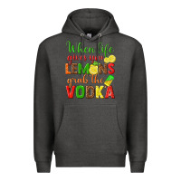 Charcoal Heather when life gives you lemons grab the vodka Premium Hoodie - texasbilliewilder