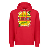 Red when life gives lemons sweet Premium Hoodie - texasbilliewilder