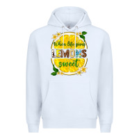 White when life gives lemons sweet Premium Hoodie - texasbilliewilder