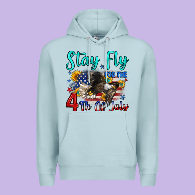 Stay Fly For The 4 Th Of July Premium Hoodie Designed By Zillion Design Studio