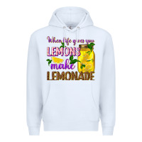 White when life gives you lemons make lemonade Premium Hoodie - texasbilliewilder