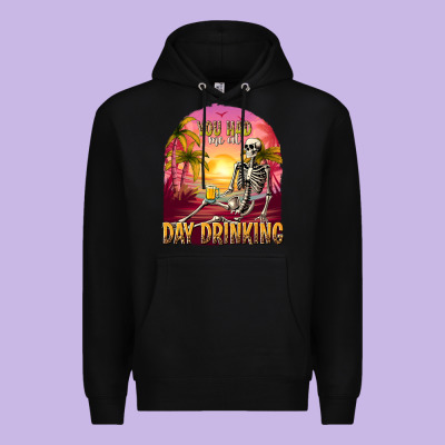 You Had Me At Day Drinking Premium Hoodie Designed By Texasbilliewilder