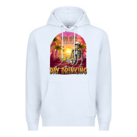White you had me at day drinking Premium Hoodie - texasbilliewilder