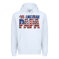 White all American papa Premium Hoodie - Zillion Design Studio