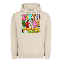 Pigment French Oak sixth grade energy Urban Hoodie - texasbilliewilder