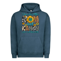 Pigment Midnight Navy i have two titles mom and nanny and i rock them bo Urban Hoodie - Zillion Design Studio