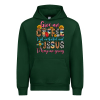 Forest Green give me coffee to get me started and jesus to keep Urban Hoodie - Zillion Design Studio
