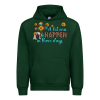 Forest Green a lot can happen in three days Urban Hoodie - Zillion Design Studio