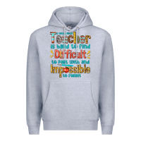 Heather Grey a truly great teacher Premium Hoodie - texasbilliewilder