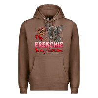 Chestnut my frenchie is my valentine Premium Hoodie - RanaPortraitStore
