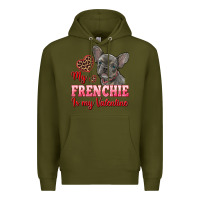 Army Green my frenchie is my valentine Premium Hoodie - RanaPortraitStore