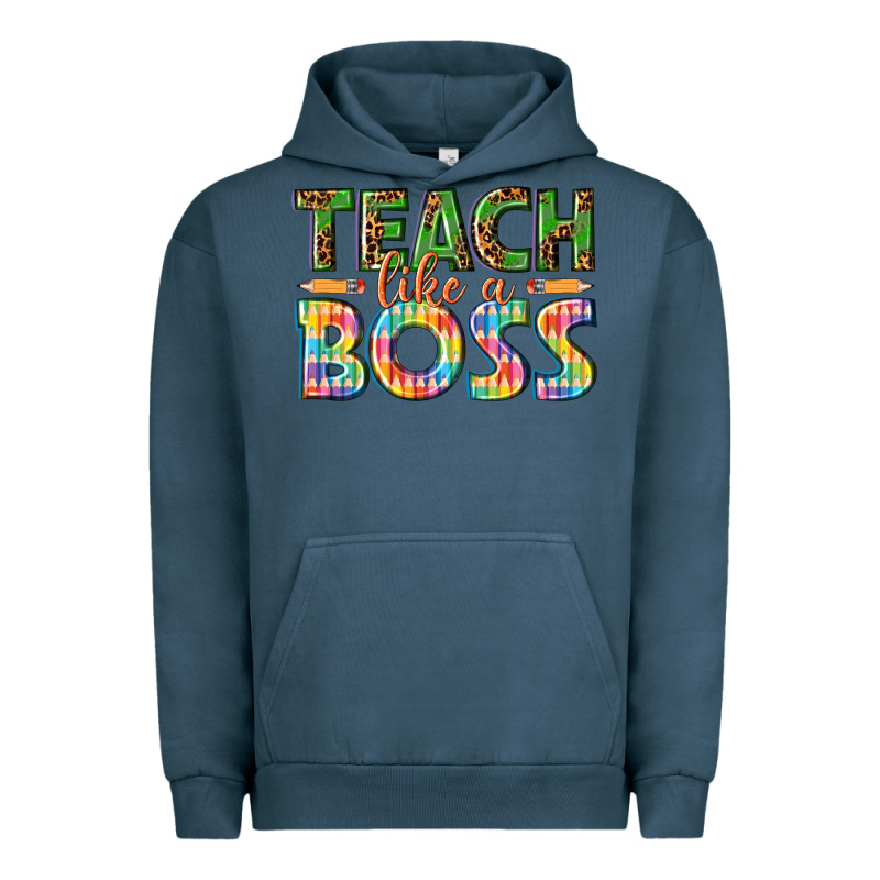 Teach Like A Boss Urban Hoodie by texasbilliewilder | Teevron