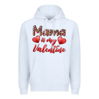White mama is my valentine Premium Hoodie - RanaPortraitStore