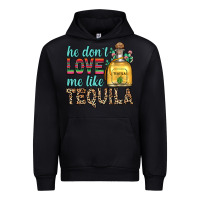 Black he don t love me like tequila Urban Hoodie - Zillion Design Studio