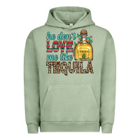 Pigment Oil Green he don t love me like tequila Urban Hoodie - Zillion Design Studio