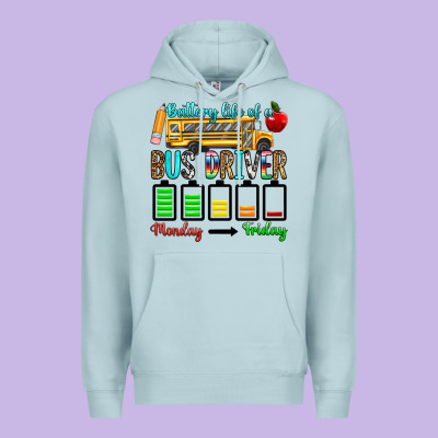 Battery Life Of A Bus Driver Premium Hoodie Designed By Texasbilliewilder