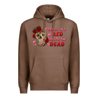 Chestnut roses are red inside i'm dead Skull Premium Hoodie - RanaPortraitStore