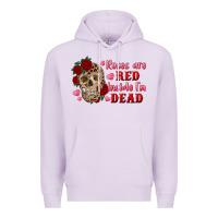 Lilac roses are red inside i'm dead Skull Premium Hoodie - RanaPortraitStore
