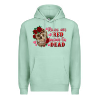 Seafoam roses are red inside i'm dead Skull Premium Hoodie - RanaPortraitStore