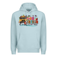 Blue Mist be nice to the bus driver its a long walk home Premium Hoodie - texasbilliewilder