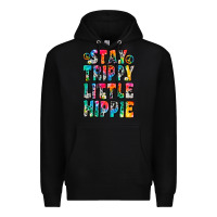 Black stay trippy little hippie Premium Hoodie - Zillion Design Studio