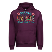 Mauve Wine sorry i m late i didn t want to come Urban Hoodie - Zillion Design Studio