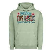 Pigment Oil Green sorry i m late i didn t want to come Urban Hoodie - Zillion Design Studio