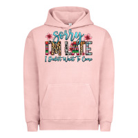 Pigment Salmon sorry i m late i didn t want to come Urban Hoodie - Zillion Design Studio