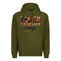 Army Green black teacher magic melanin Premium Hoodie - texasbilliewilder