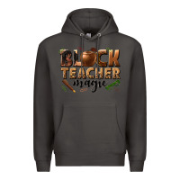Smoke black teacher magic melanin Premium Hoodie - texasbilliewilder