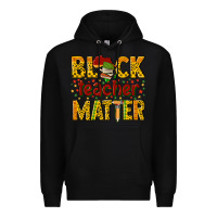 Black black teacher matter Premium Hoodie - texasbilliewilder