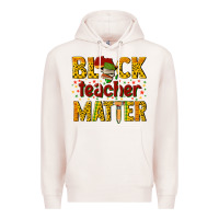 Pale Pink black teacher matter Premium Hoodie - texasbilliewilder