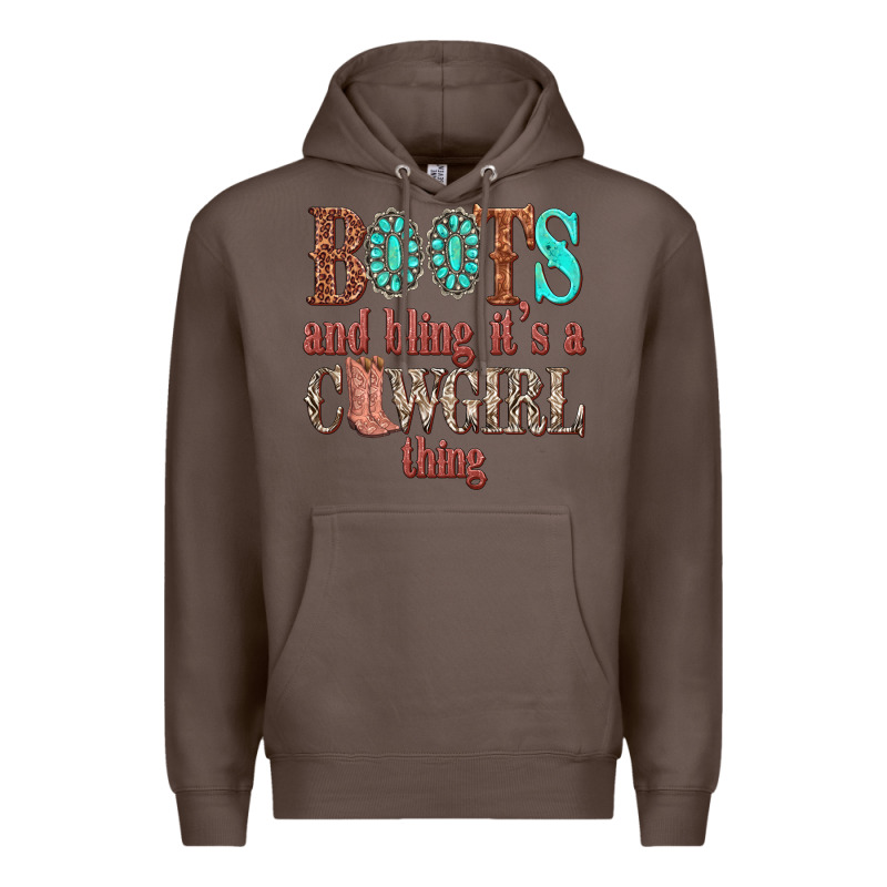 Boots And Bling Its A Cowgirl Thing Premium Hoodie by texasbilliewilder | Teevron
