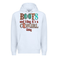 White boots and bling its a cowgirl thing Premium Hoodie - texasbilliewilder