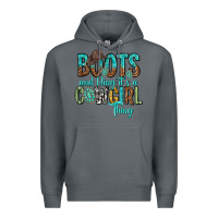 Rock boots and bling its a cowgirl thing Premium Hoodie - texasbilliewilder