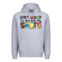 Heather Grey don t worry i ve had both my shots Premium Hoodie - Zillion Design Studio