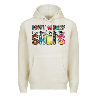 Oatmeal Heather don t worry i ve had both my shots Premium Hoodie - Zillion Design Studio