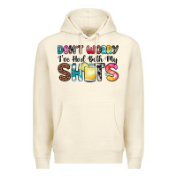 Sandshell don t worry i ve had both my shots Premium Hoodie - Zillion Design Studio
