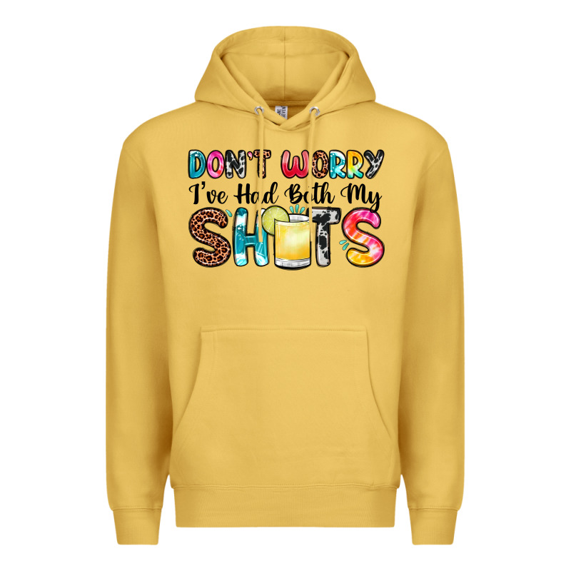Don T Worry I Ve Had Both My Shots Premium Hoodie by Zillion Design Studio | Teevron