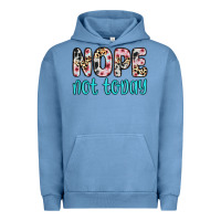 Pigment Pebble Blue nope not today Urban Hoodie - Zillion Design Studio