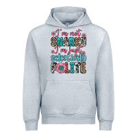 Heather Grey i m not snarky i m just selectively polite Urban Hoodie - Zillion Design Studio