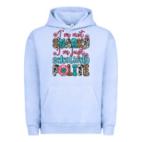 Pigment Grape Ice i m not snarky i m just selectively polite Urban Hoodie - Zillion Design Studio