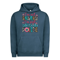 Pigment Midnight Navy i m not snarky i m just selectively polite Urban Hoodie - Zillion Design Studio