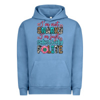 Pigment Pebble Blue i m not snarky i m just selectively polite Urban Hoodie - Zillion Design Studio
