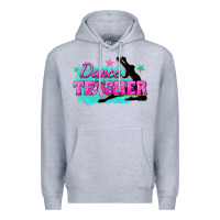 Heather Grey dance teacher Premium Hoodie - texasbilliewilder