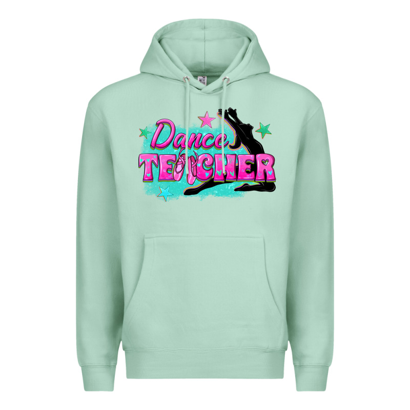 Dance Teacher Premium Hoodie by texasbilliewilder | Teevron